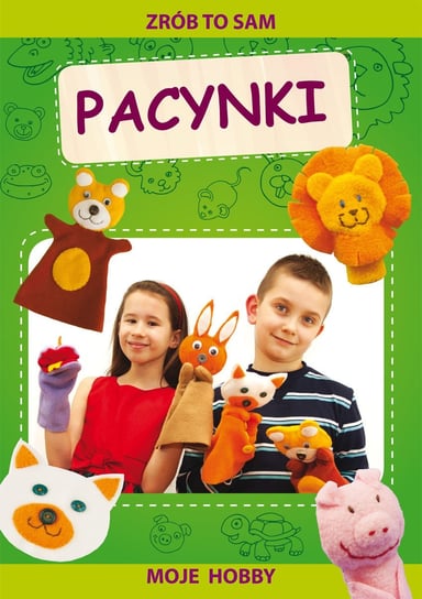 Pacynki. Moje hobby - ebook PDF Guzowska Beata