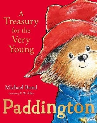 Paddington. A Treasury for the Very Young Bond Michael