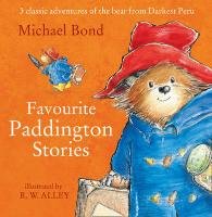 Paddington - Favourite Paddington Stories Bond Michael