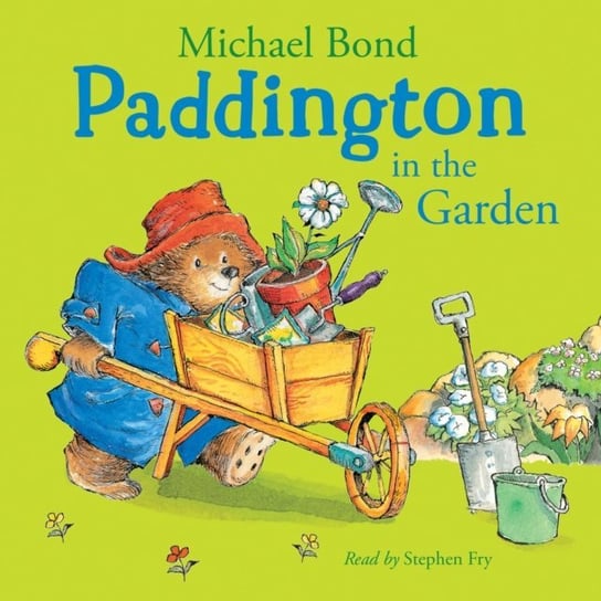 Paddington in the Garden Bond Michael