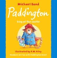 Paddington - King of the Castle Bond Michael