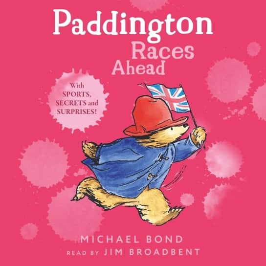 Paddington Races Ahead (Paddington) Bond Michael