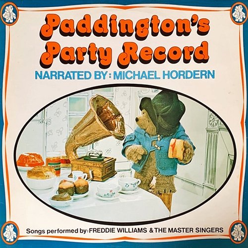 Paddington's Party Record Freddie Williams & The Master Singers & Michael Hordern
