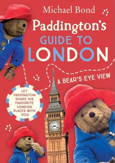 Paddingtons Guide to London Bond Michael