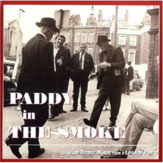 Paddy in the Smoke Various Artists