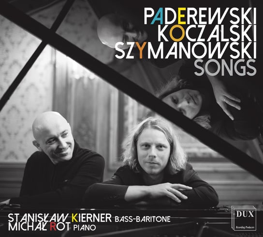 Paderewski / Koczalski / Szymanowski: Pieśni Kierner Stanisław, Rot Michał