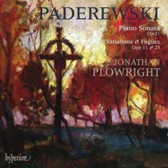 Paderewski: Piano Sonata / Variations & Fugues Plowright Jonathan