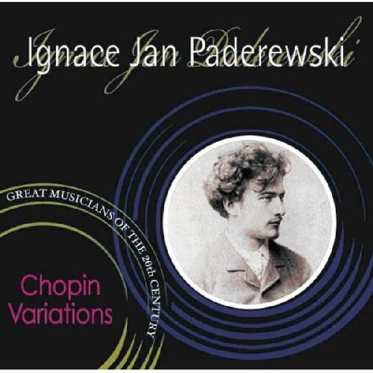 Paderewski Plays Chopin & Liszt Paderewski Ignacy