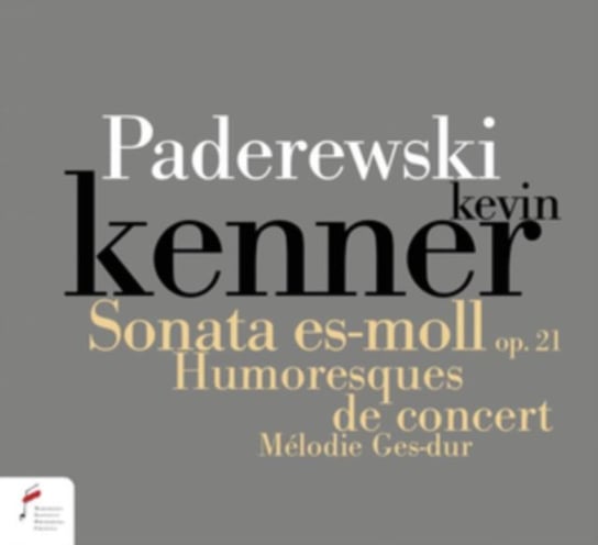 Paderewski: Sonata Es-moll, Op. 21/Humoresques De Concert/... NIFC