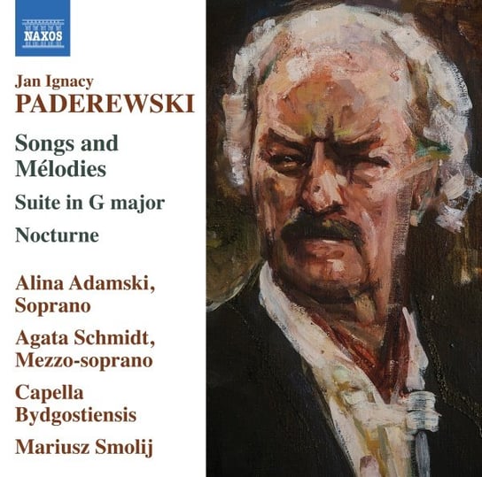 Paderewski: Songs and Melodies Smolij Mariusz