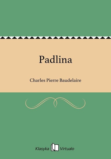 Padlina Baudelaire Charles Pierre