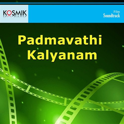 Padmavathi Kalyanam (Original Motion Picture Soundtrack) Rajan Nagendra