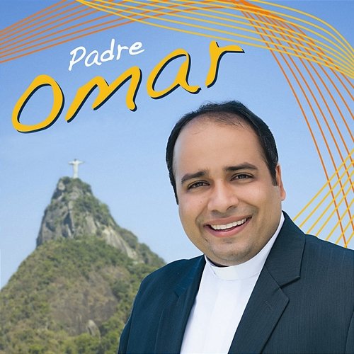 Padre Omar Raposo Padre Omar Raposo feat. Diogo Nogueira, Padre Juarez de Castro, Padre Jorgão