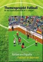 pädagogischer Begleiter "fútbol en España / Fußball in Spanien" Holten Claudia