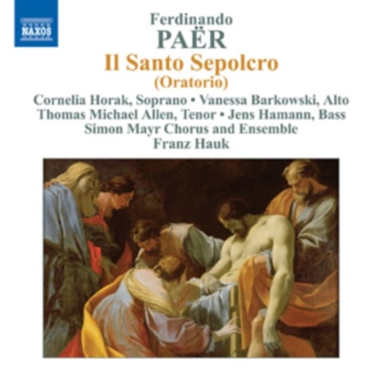 Paer: Il Santo Sepolcro Simon Mayr Ensemble, Horak Cornelia, Barkowski Vanessa, Allen Thomas, Hamann Jens