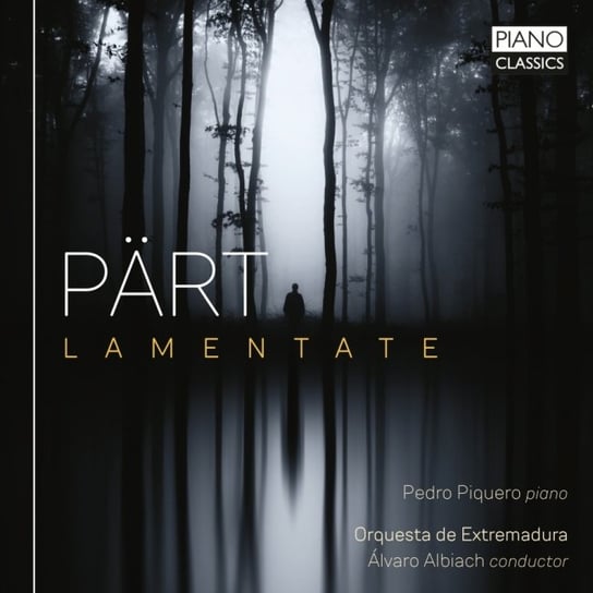 Pärt: Lamentate Piquero Pedro