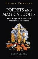 Pagan Portals - Poppets and Magical Dolls Starza Lucya