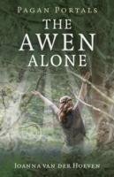 Pagan Portals - The Awen Alone Hoeven Joanna