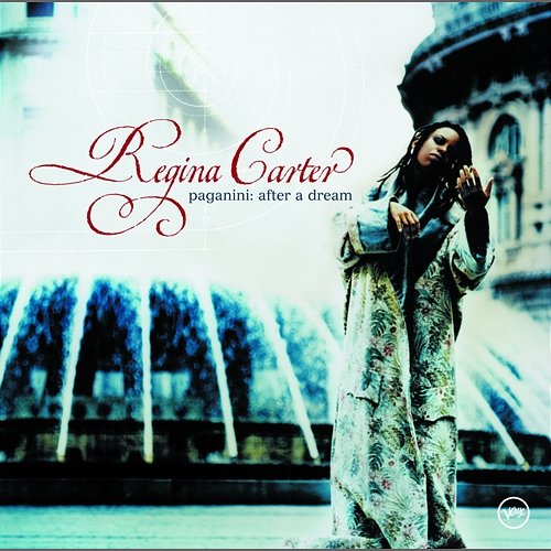 Paganini: After A Dream Regina Carter