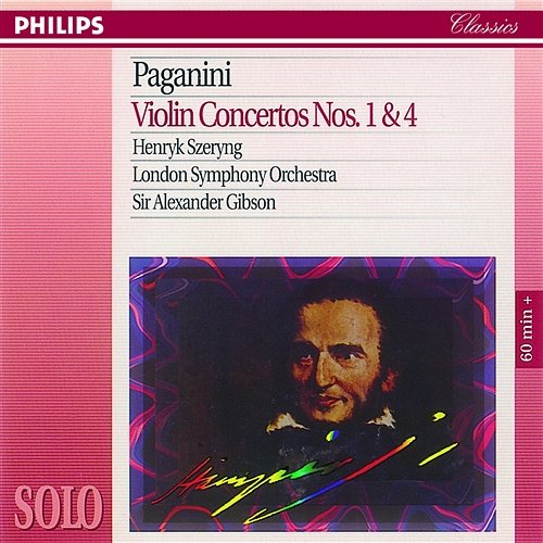 Paganini: Violin Concertos Nos. 1 & 4 Henryk Szeryng, London Symphony Orchestra, Sir Alexander Gibson