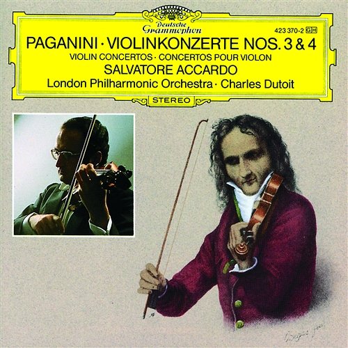 Paganini: Violin Concertos Nos. 3 & 4 Salvatore Accardo, London Philharmonic Orchestra, Charles Dutoit