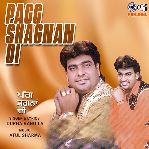Pagg Shagnan Di Atul Sharma