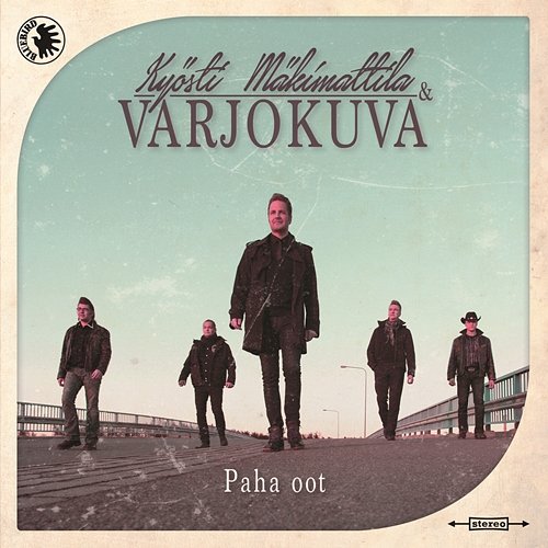 Paha oot (You're No Good) Kyösti Mäkimattila & Varjokuva