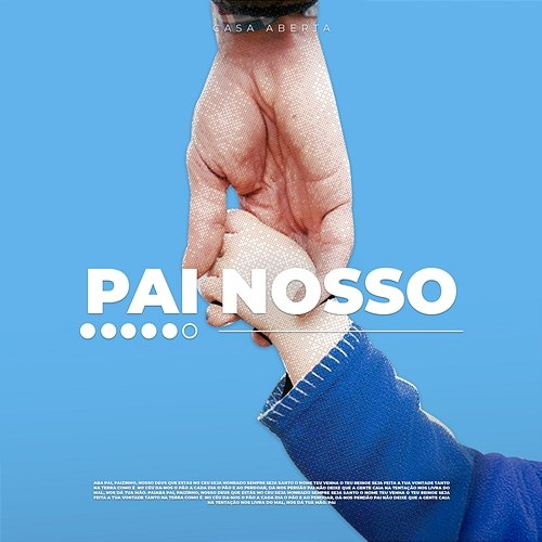 Pai Nosso Casa Aberta