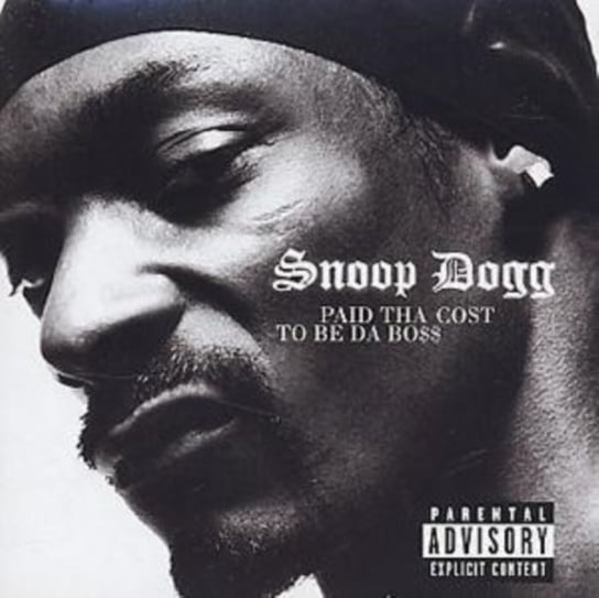 Paid Tha Costo Be Da Boss Snoop Dogg