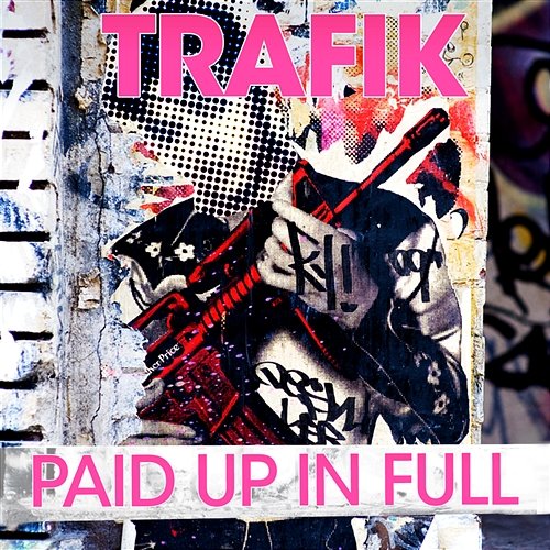 Paid Up In Full Trafik