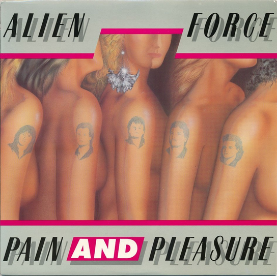 Pain And Pleasure Alien Force