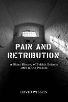 Pain and Retribution Wilson David