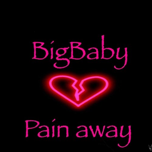 Pain Away BigBaby
