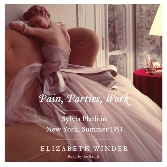 Pain, Parties, Work Winder Elizabeth