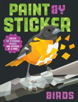 Paint by Sticker: Birds Opracowanie zbiorowe