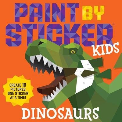 Paint by Sticker Kids: Dinosaurs Opracowanie zbiorowe