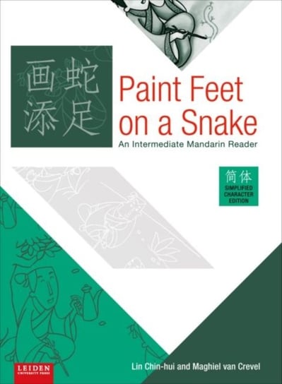 Paint Feet on a Snake Chin-Hui Lin, Crevel Maghiel