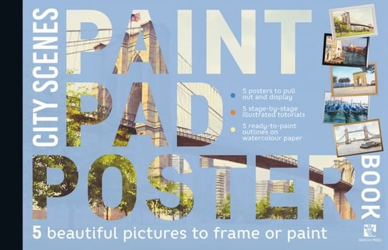 Paint Pad Poster Book: City Scenes: 5 Beautiful Pictures to Frame or Paint Geoff Kersey