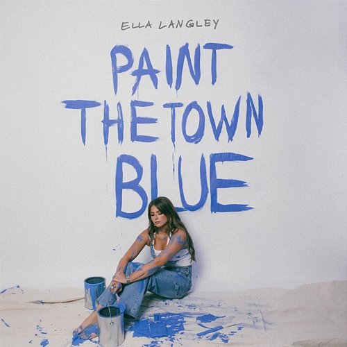 Paint The Town Blue Ella Langley