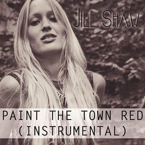 Paint The Town Red Jill Shaw