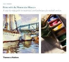 Paint with the Watercolour Masters Stephenson Jonathan