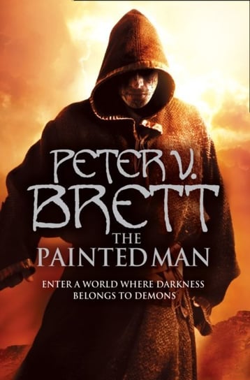 Painted Man (The Demon Cycle, Book 1) Brett Peter V.