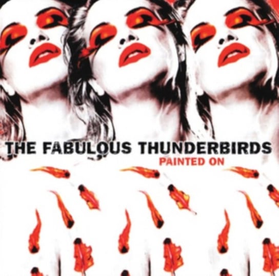 Painted On The Fabulous Thunderbirds