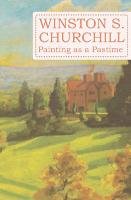 Painting as a Pastime Churchill Sir Winston S.