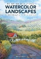 Painting Beautiful Watercolor Landscapes Hicks Joyce