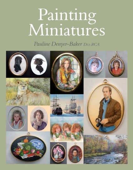 Painting Miniatures Denyer-Baker Pauline