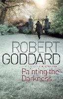Painting The Darkness Goddard Robert