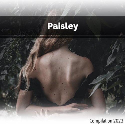 Paisley Compilation 2023 John Toso, Mauro Rawn, Simone Dalla Vecchia
