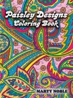 Paisley Designs Coloring Book Noble Marty