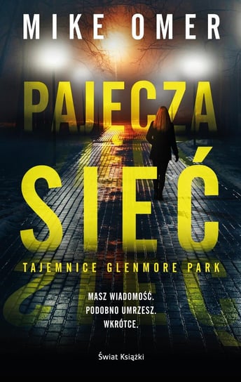 Pajęcza sieć. Tajemnice Glenmore Park. Tom 1 - audiobook Omer Mike